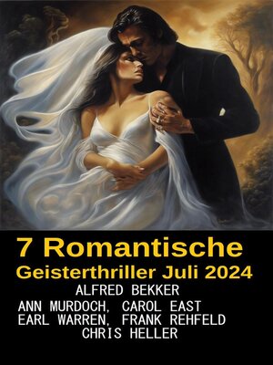 cover image of 7 Romantische Geisterthriller Juli 2024